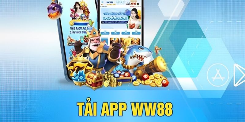 Nhận link chính thức để tải app WW88 an toàn về điện thoại